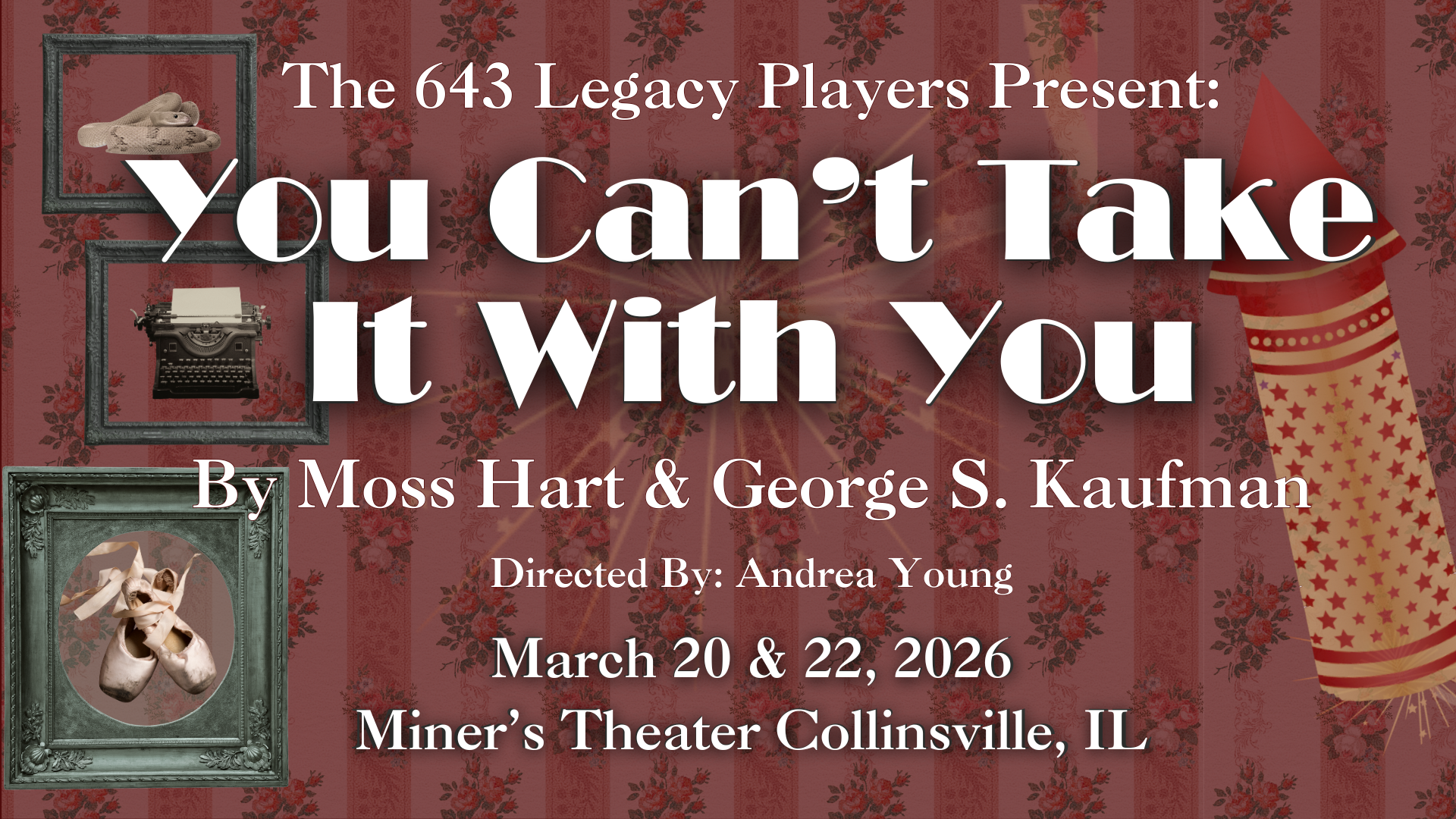 Maroon and white flyer for theatrical play You Can't Take It With You with a snake, typewriter, ballet clippers, and fireworks