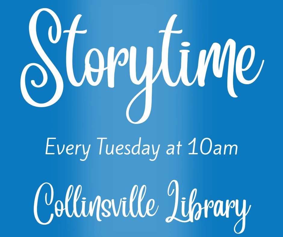 Blue flyer for Storytime at Collinsville Memorial Library event with white text