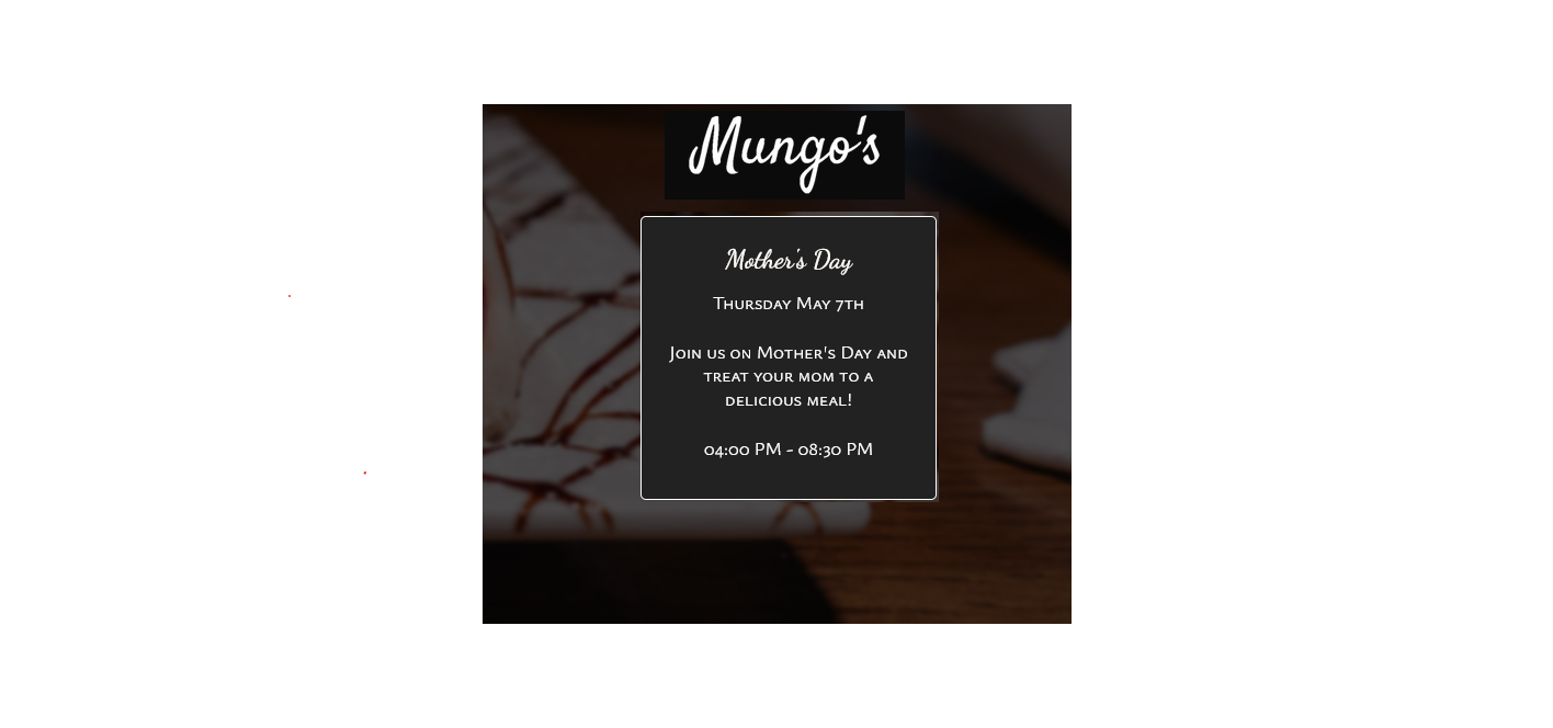 Black and white flyer for mother's day at Mungo's