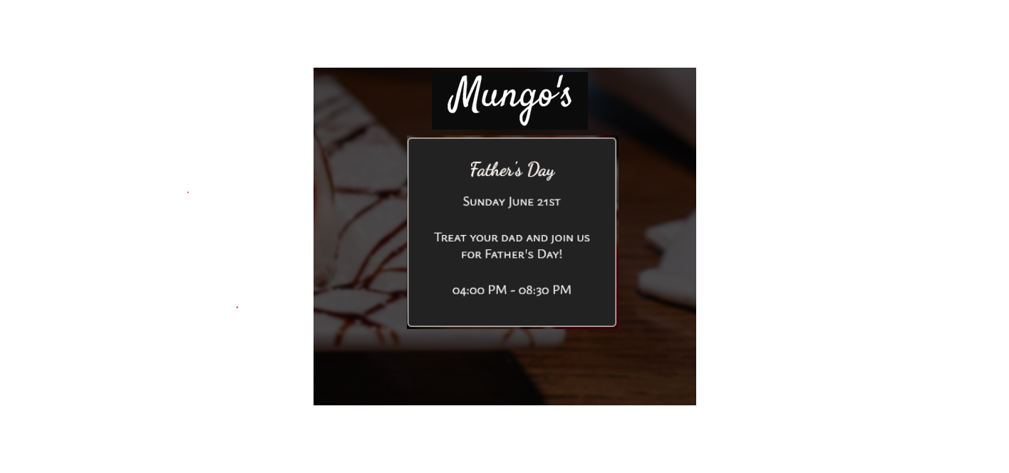 Black and white flyer for Father's Day at Mungo's.