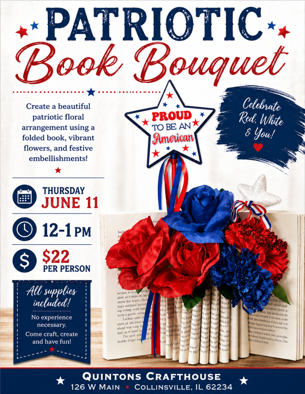 Flyer for patriotic Book Bouquet class at Quintons Crafthouse in shades of red white and blue, picturing a book with flowers and Americana accents