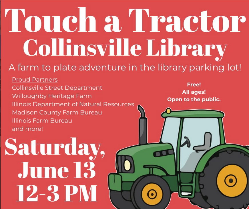 A red flyer with white text for Touch a Tractor at Collinsville Memorial Library with a picture of a green tractor